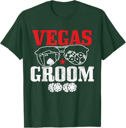 Vegas Groom Bachelor Party Casino Gambling Las Vegas T-Shirt - T-Shirt | Forest