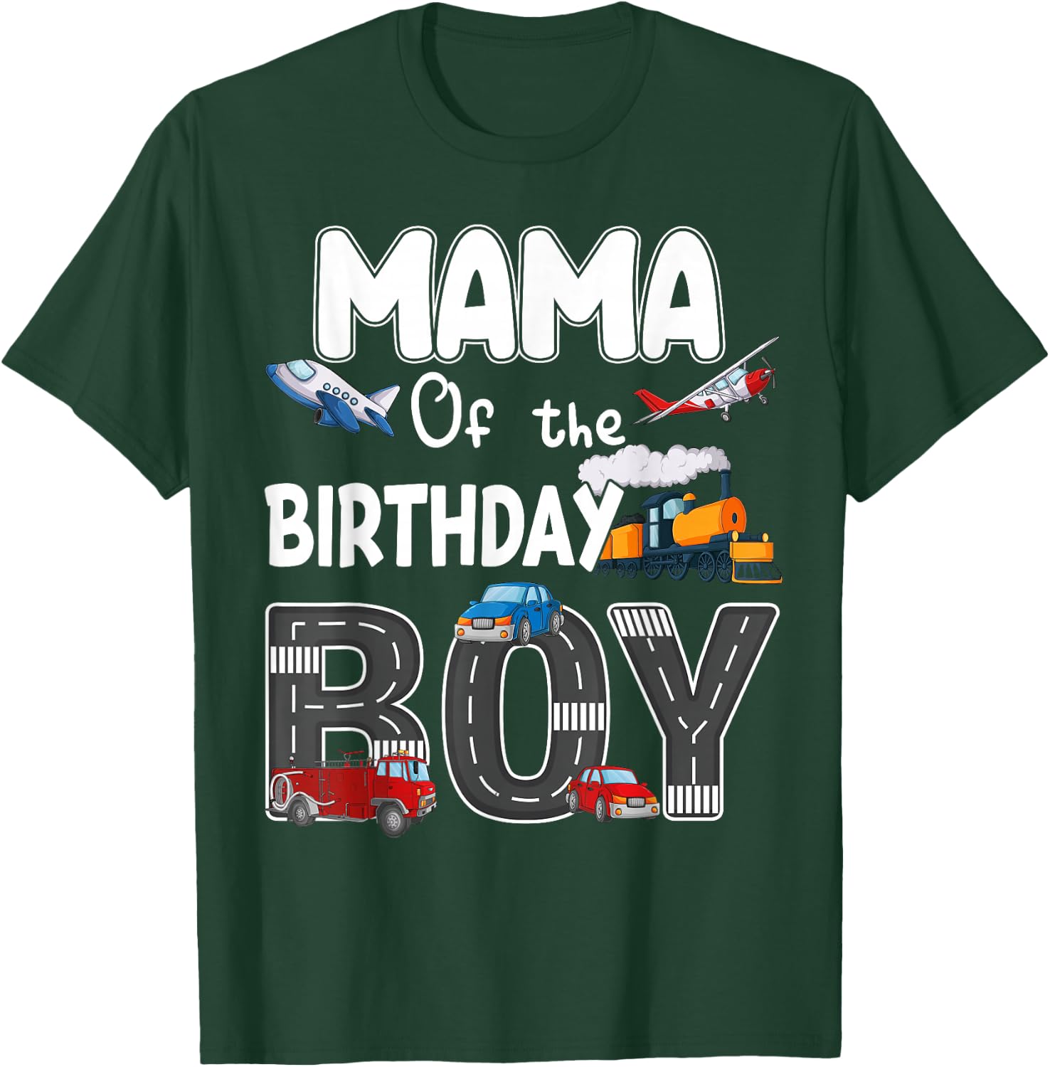 Mama Of The Birthday Boy Trains Cars Fire Trucks Airplane T-Shirt - T-Shirt | Forest