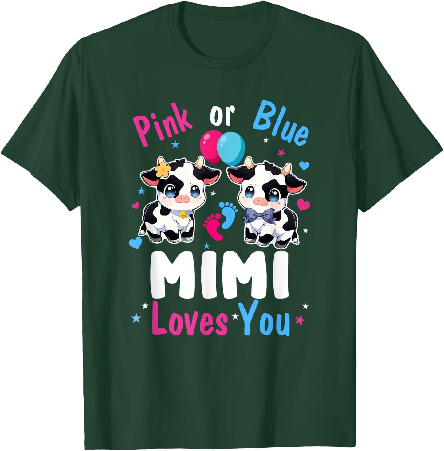 Pink Or Blue Mimi Loves You Cow Baby Gender Reveal T-Shirt - T-Shirt | Forest