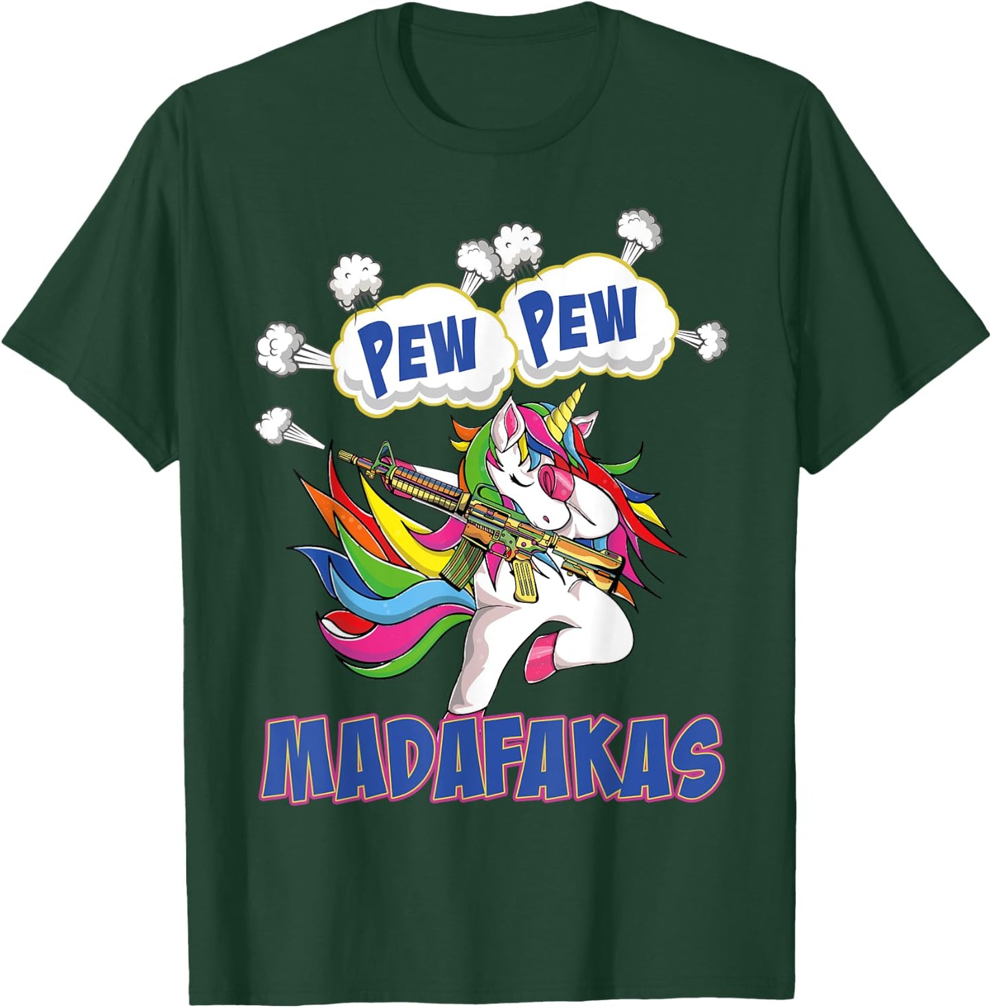 Pew Pew Madafakas Unicorn with Machine Gun T-Shirt - T-Shirt | Forest