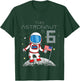 6th Birthday Astronaut Shirt Boys Gift 6 Year Old Space Geek T-Shirt - T-Shirt | Forest