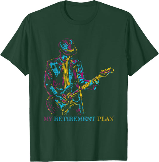 My Retirement Plan Guitar, For Guitarist Funny Musicians T-Shirt - T-Shirt | Forest