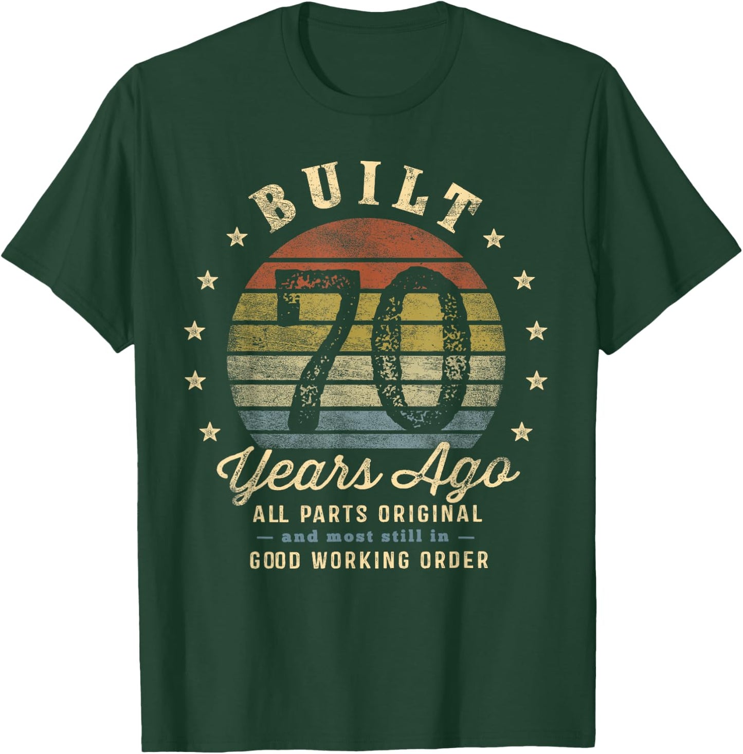 Built 70 Years Ago - All Parts Original Gifts 70th Birthday T-Shirt - T-Shirt | Forest