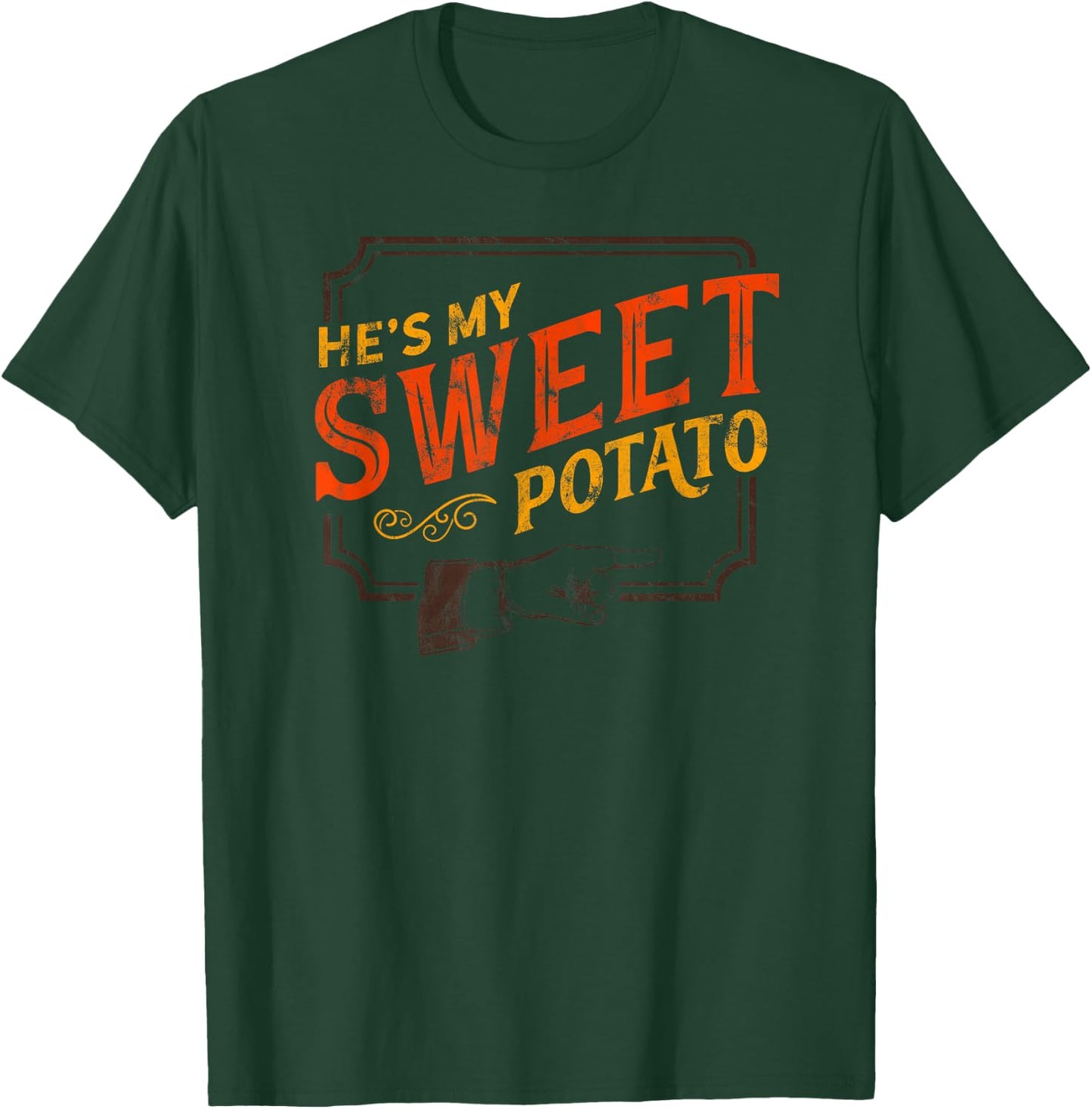 He's My Sweet Potato - You Bet I Yam Couple's Thanksgiving T-Shirt - T-Shirt | Forest