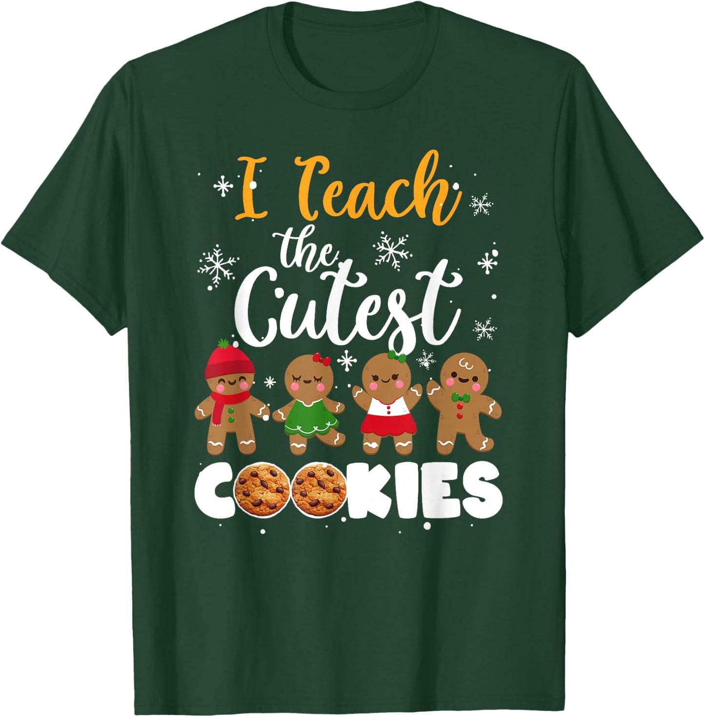 Teacher Christmas Pajamas I Teach The Cutest Little Cookies T-Shirt - T-Shirt | Forest