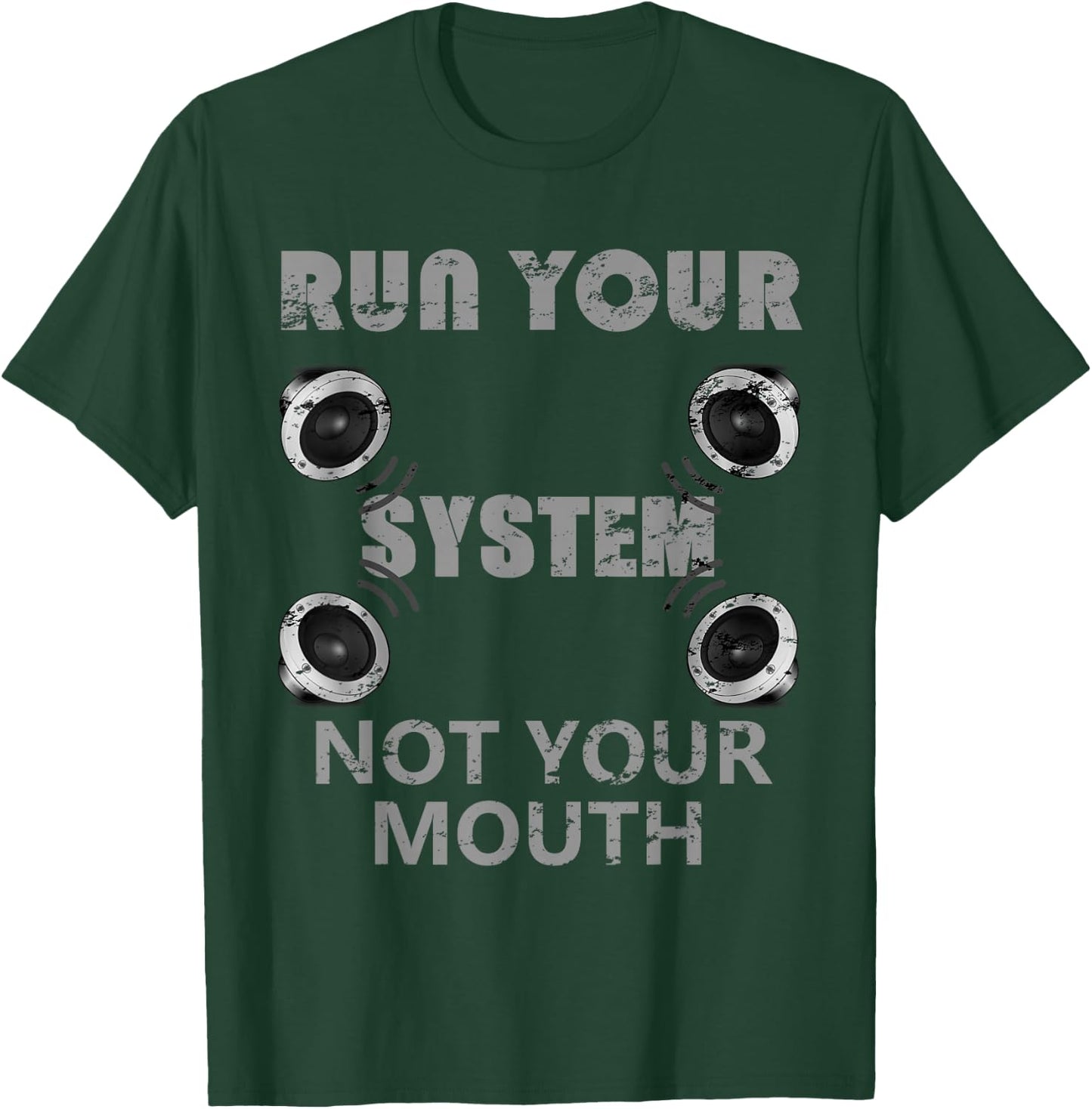 Run Your System Car Stereo Sound Subwoofer Gift T-Shirt - T-Shirt | Forest