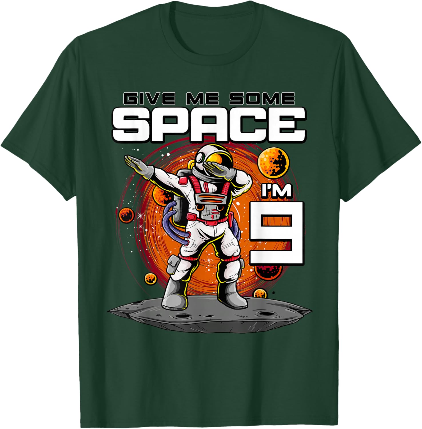 9th Birthday Astronaut Give Me Some Space I'm 9 Years Old T-Shirt - T-Shirt | Forest