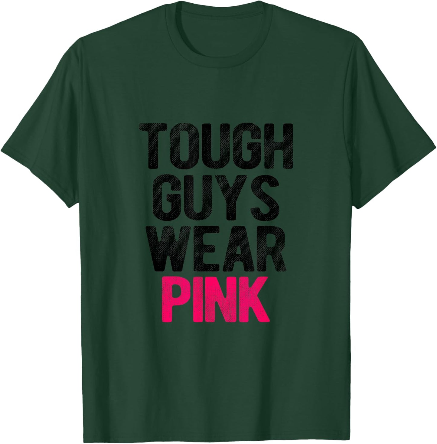 Tough Guys Wear Pink Tough Beast Cancer Awareness Men Guy T-Shirt - T-Shirt | Forest