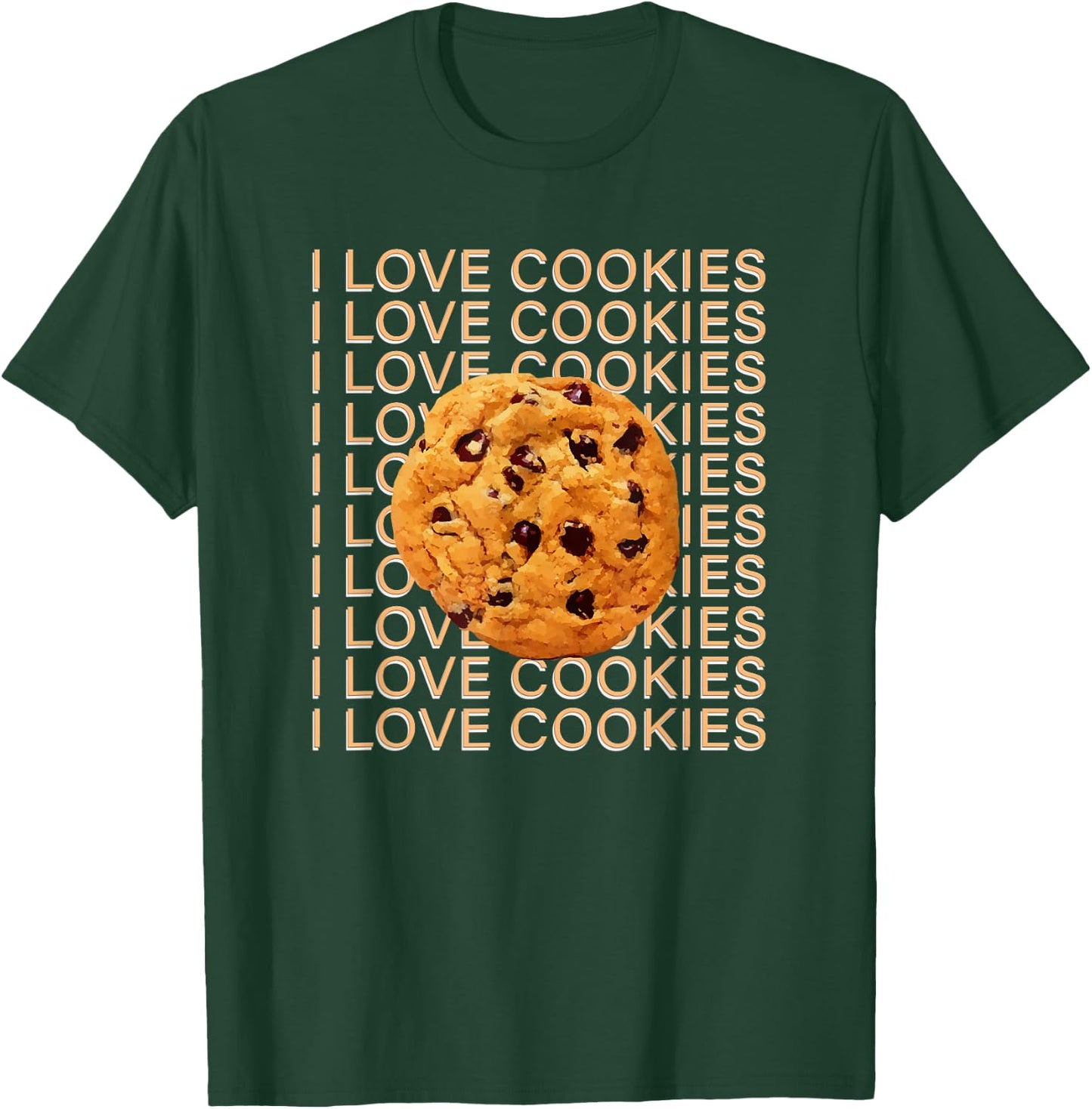 I Love Cookies Chocolate Chip Cookie T-Shirt - T-Shirt | Forest