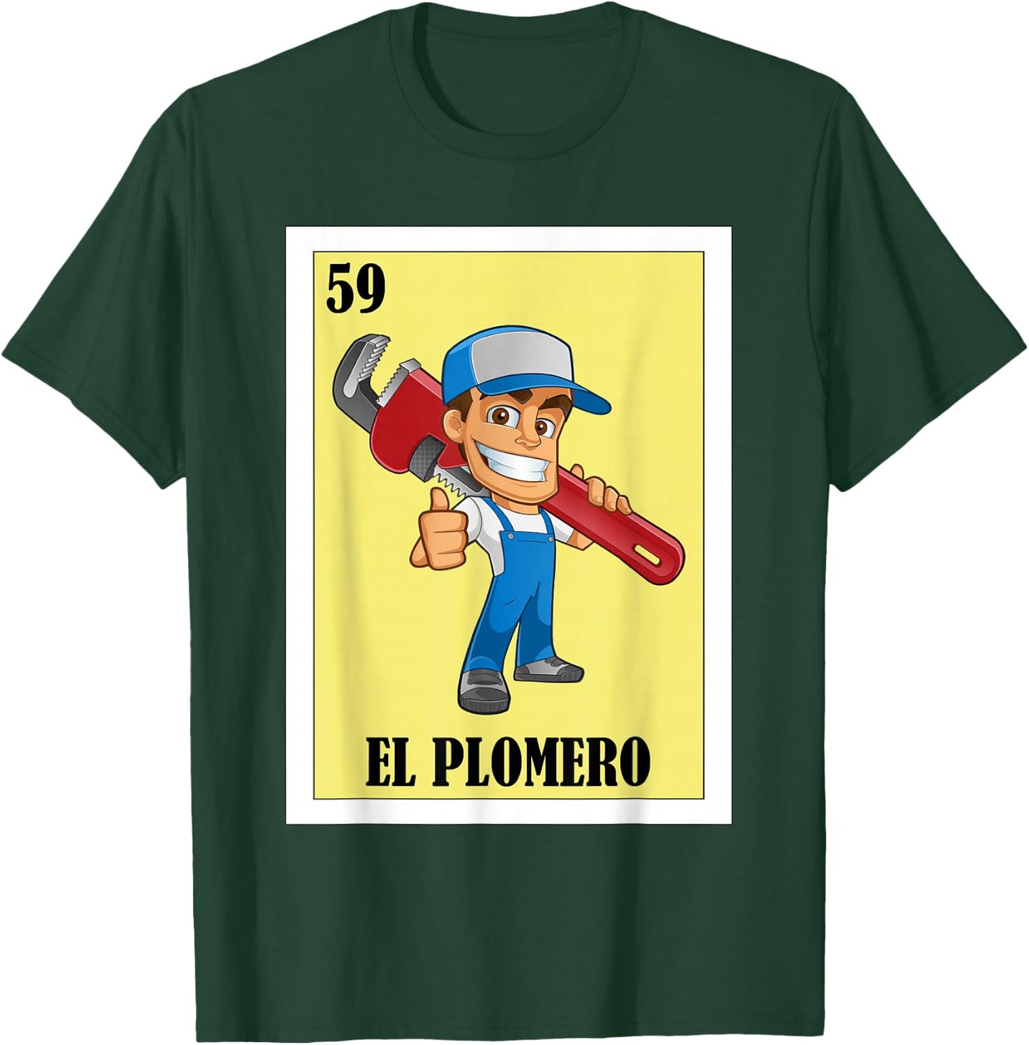 Funny Mexican Design for Plumbers - El Plomero T-Shirt - T-Shirt | Forest