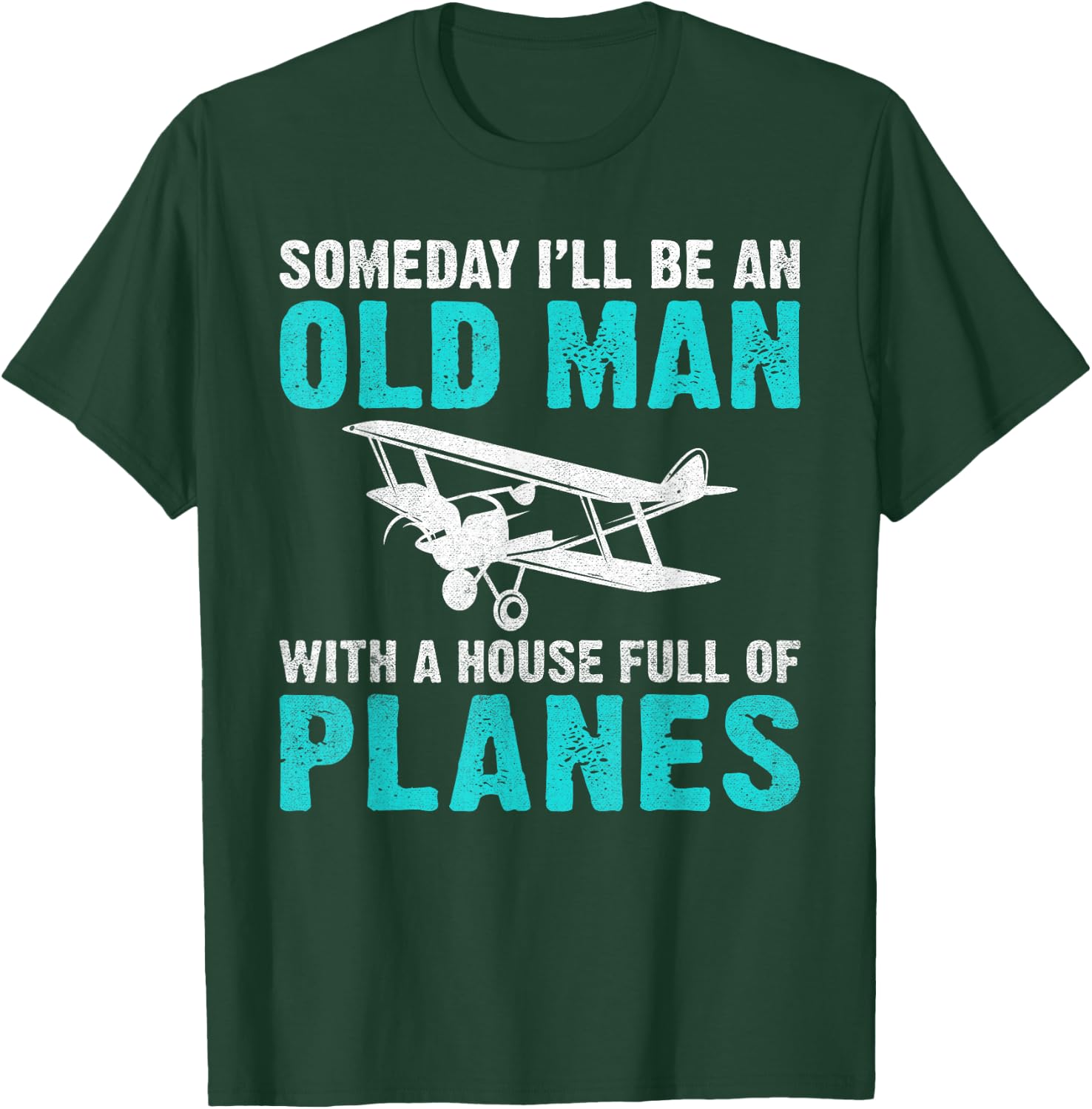 Someday i will be an old Man with a House full of Planes T-Shirt - T-Shirt | Forest