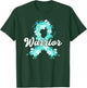 Ovarian Cancer Warrior Awareness Teal Ribbon Survivor T-Shirt - T-Shirt | Forest