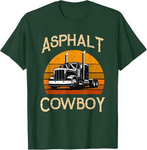 Truck Tractor Truck Driver Construction Asphalt Cowboy T-Shirt - T-Shirt | Forest