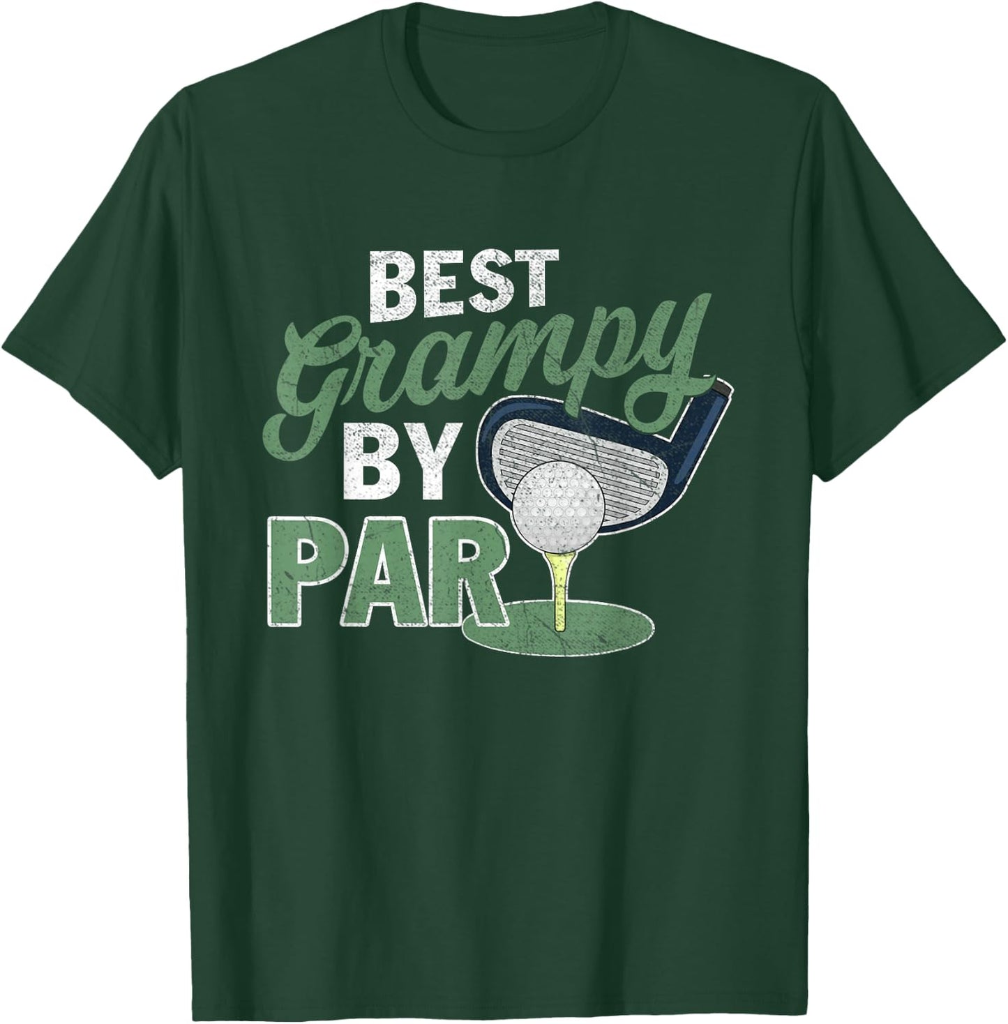 Best Grampy By Par Fathers Day Golf Sports T-Shirt - T-Shirt | Forest