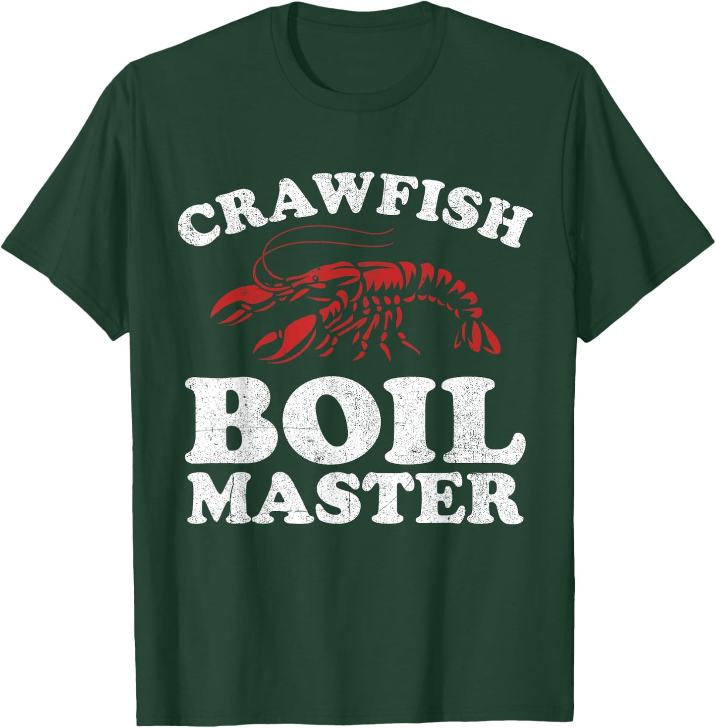 Funny Crawfish Boil Master Crawdaddy Cajun Mardi Gras Party T-Shirt - T-Shirt | Forest