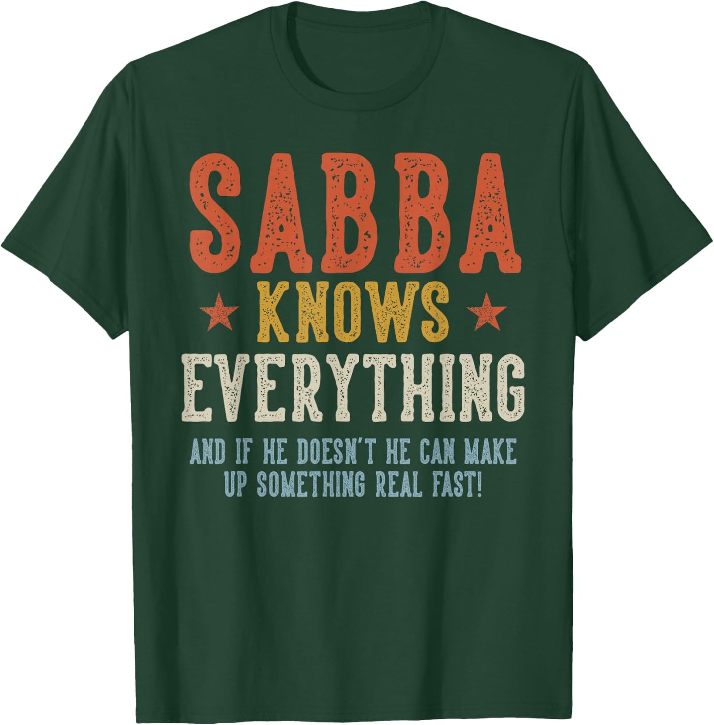 SABBA Knows Everything Father's Day Retro Vintage T-Shirt - T-Shirt | Forest
