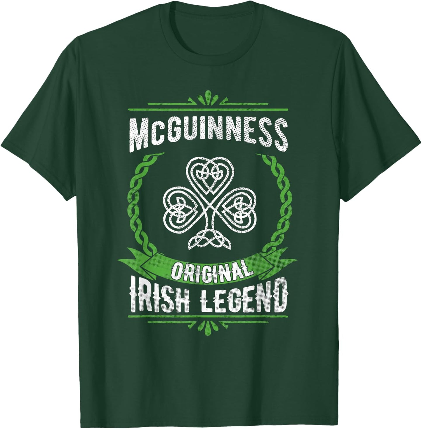 McGuinness Irish Name Legend Shamrock St Patricks Day T-Shirt - T-Shirt | Forest