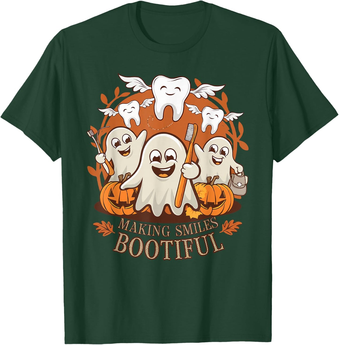Making Smiles Bootiful Funny Ghost Dentist Halloween Dental T-Shirt - T-Shirt | Forest