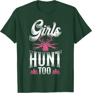 Buck Deer Hunting Hunter Girl Vintage Girls Hunt Too T-Shirt - T-Shirt | Forest