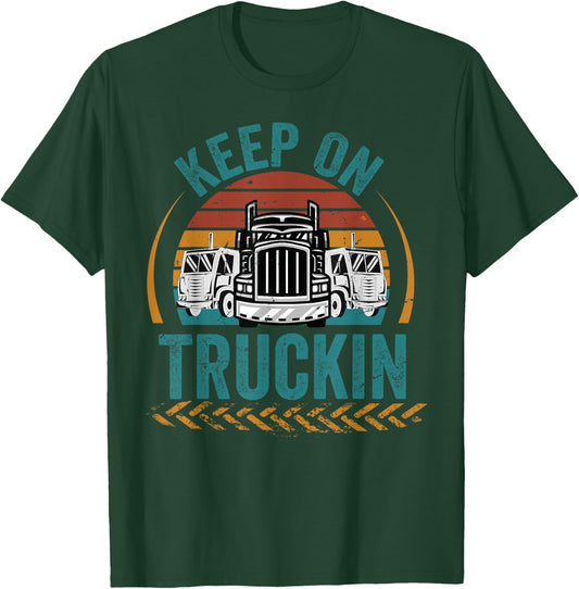 Keep On Truckin T-Shirt - T-Shirt | Forest