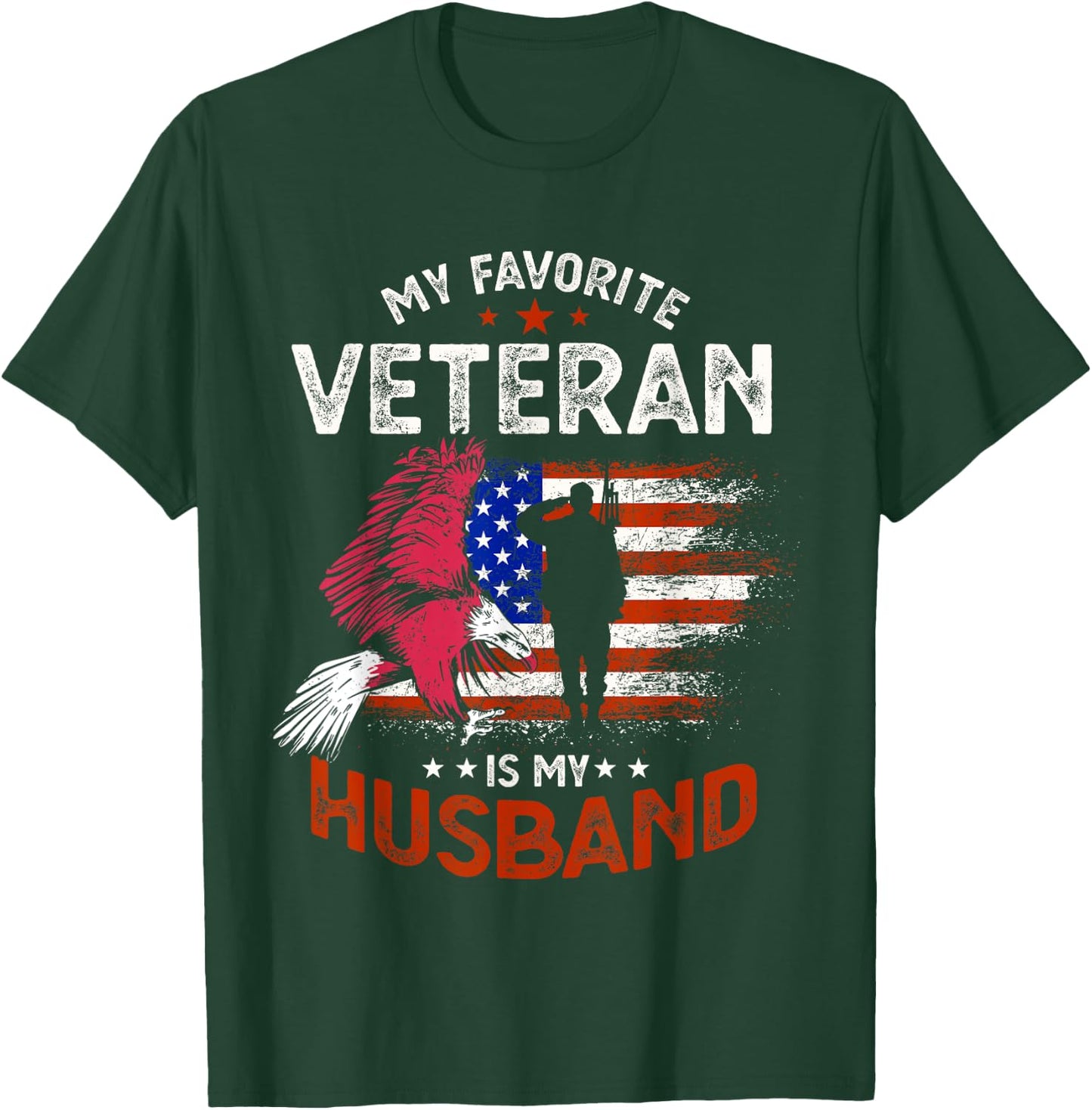 My Favorite Veteran Is My Husband T-Shirt - T-Shirt | Forest