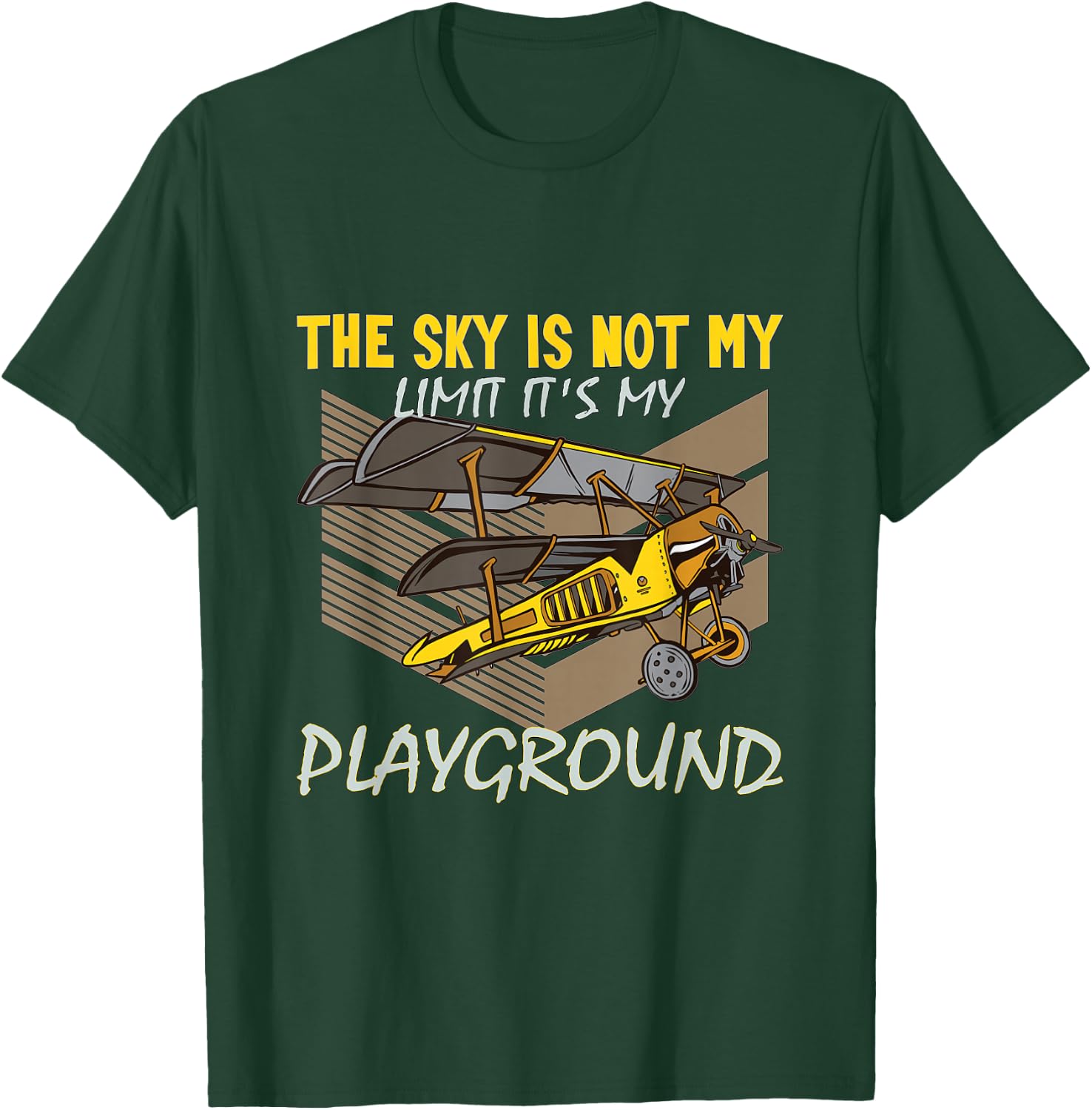 The Sky is not my Limit it's my Playground Pilot T-Shirt - T-Shirt | Forest