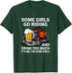 Some Girls Go Riding And Drink Too Much UTV 4 Wheeler Beer T-Shirt - T-Shirt | Forest