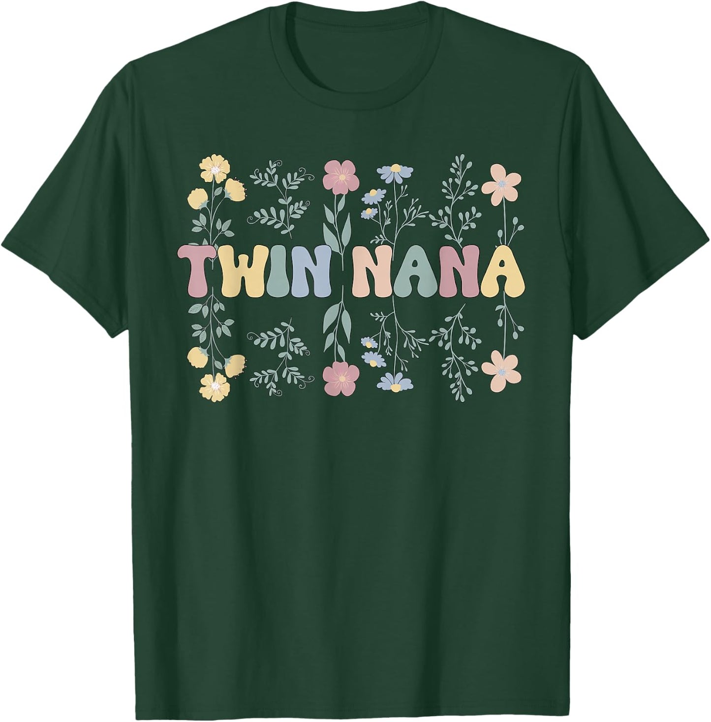 Twin Nana Appreciation Grandma Nana Of Twins T-Shirt - T-Shirt | Forest
