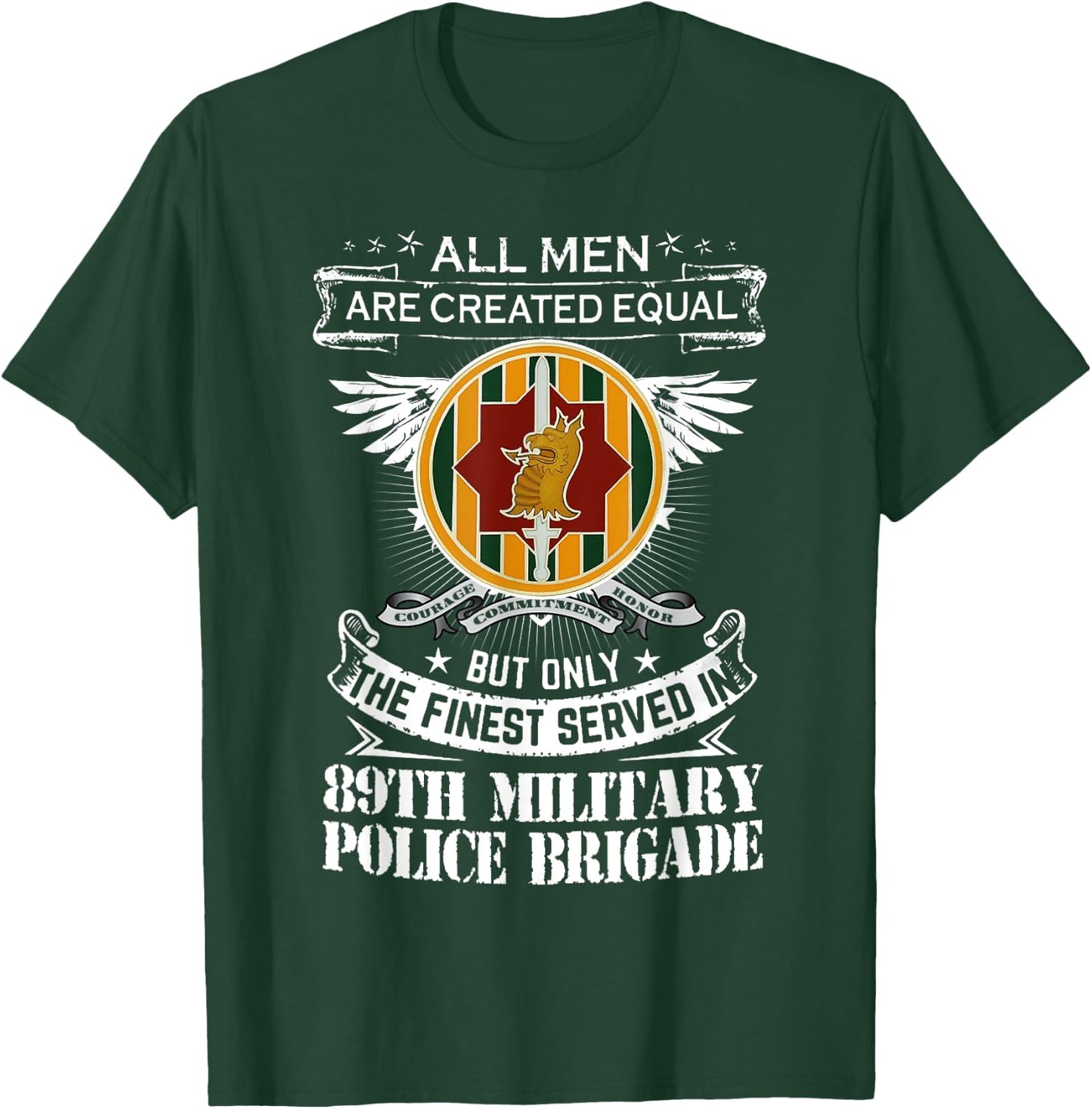 89th Military Police Brigade Man Only The Finest Served In T-Shirt - T-Shirt | Forest