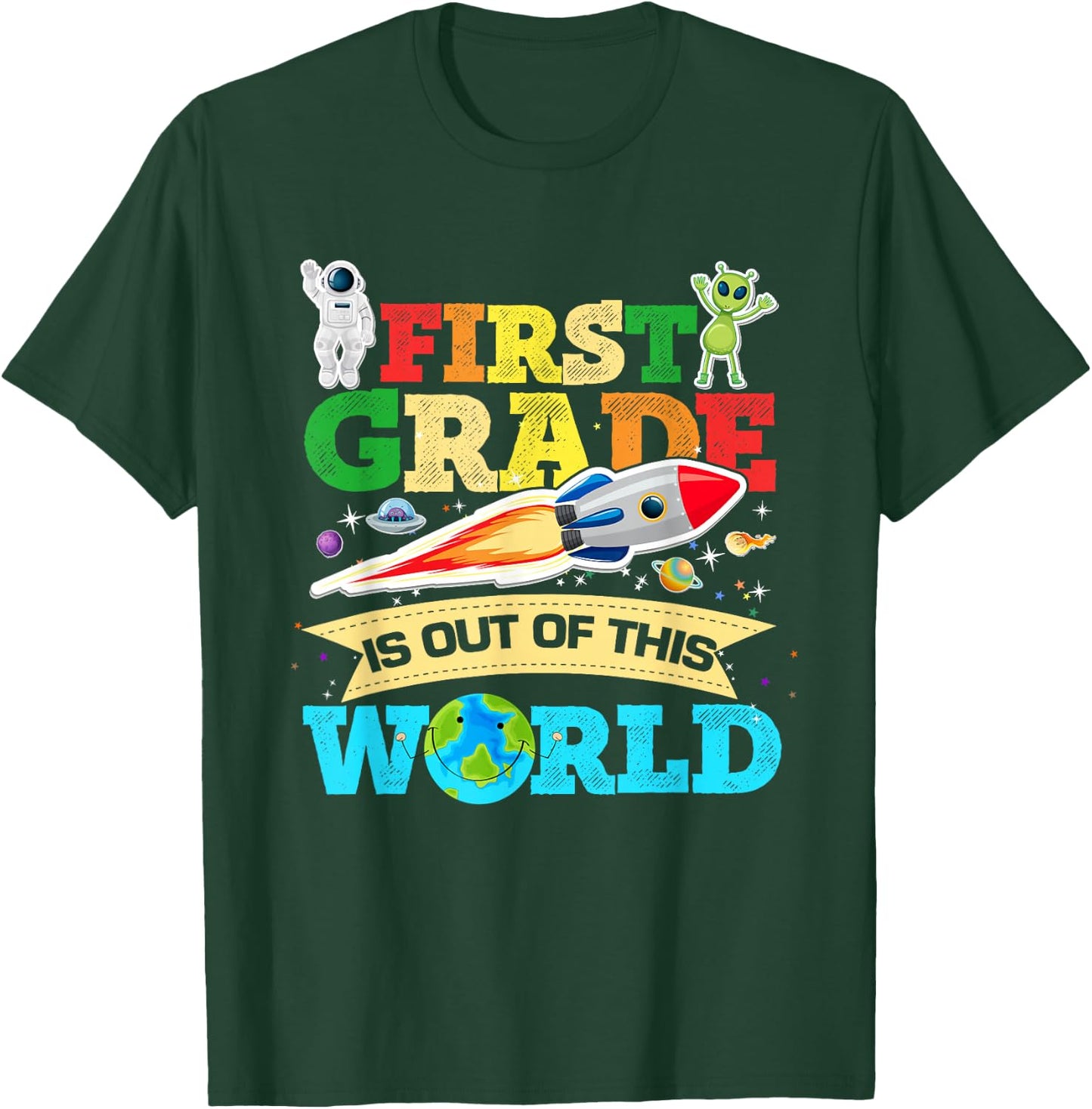 First Grade Is Out Of This World Space Astronauts Birthday T-Shirt - T-Shirt | Forest
