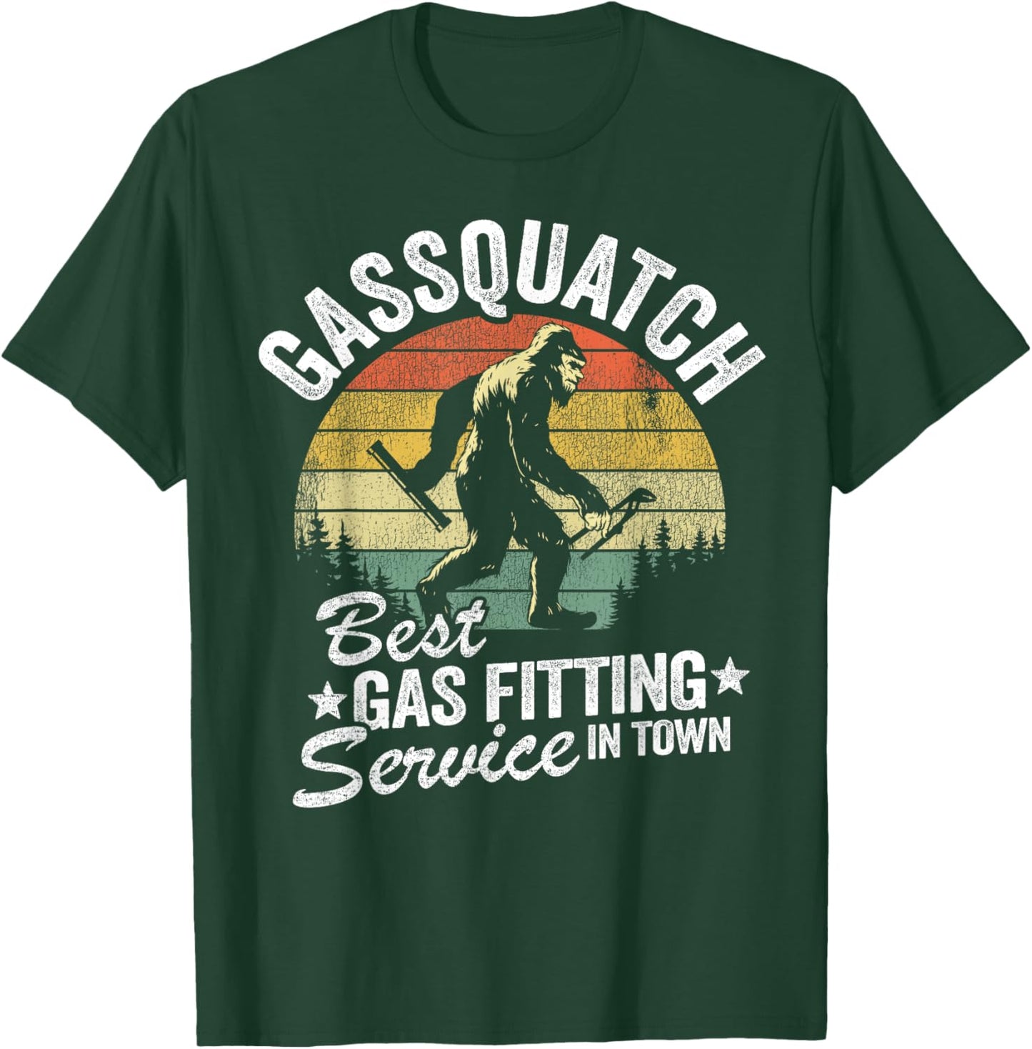 Gassquatch Best Gas Fitting Service In Town Funny Bigfoot T-Shirt - T-Shirt | Forest
