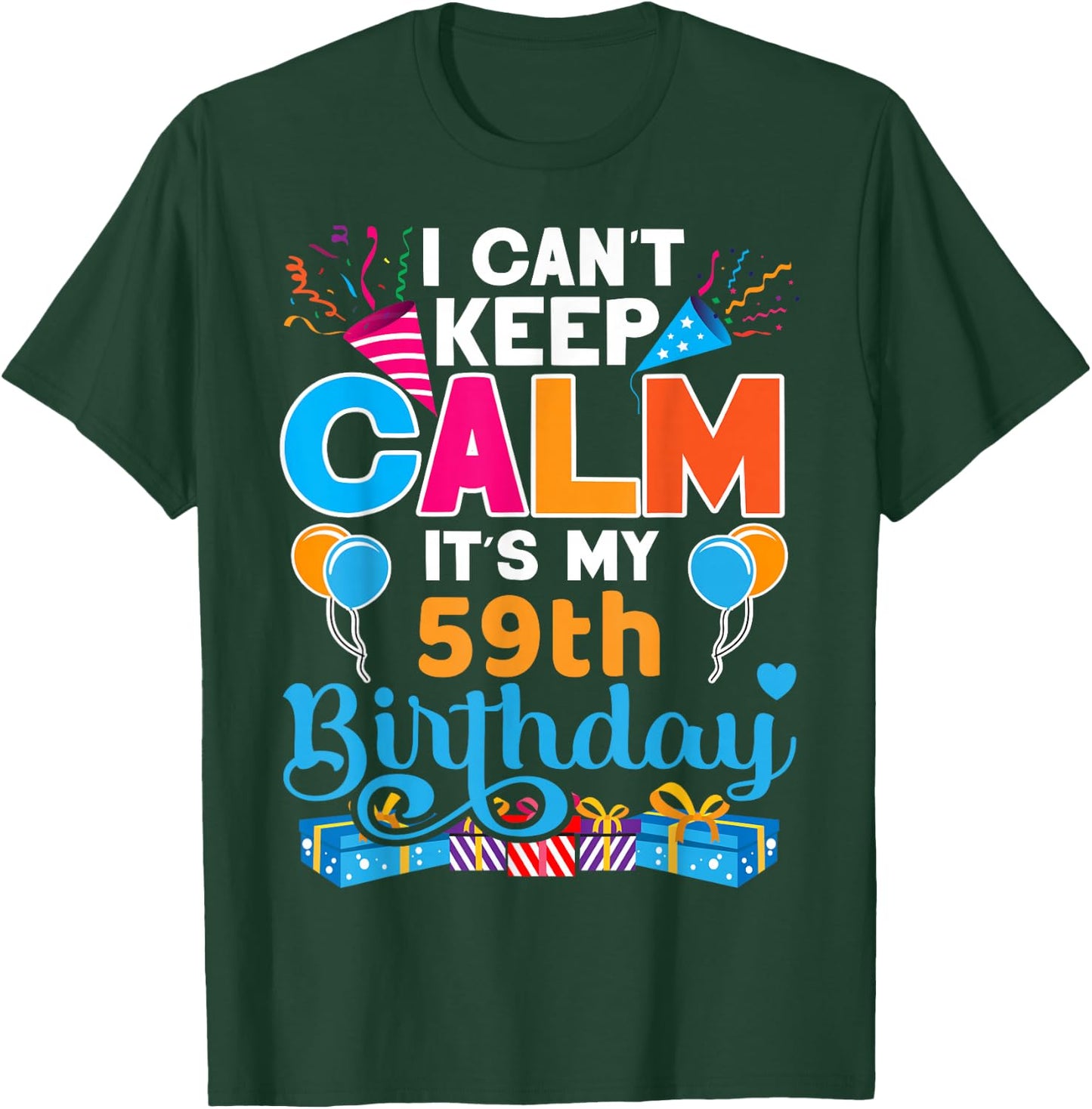 59 years old Bday It's My 59th Birthday Women Men T-Shirt - T-Shirt | Forest