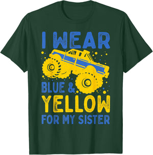 Boys Truck I Wear Blue Yellow For My Sister Down Syndrome T-Shirt - T-Shirt | Forest