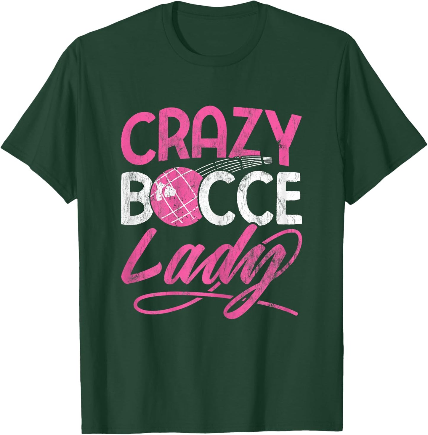 Crazy Bocce Ball T-Shirt - T-Shirt | Forest