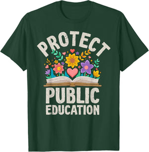 Protect Public Education Public School Teacher Appreciation T-Shirt - T-Shirt | Forest