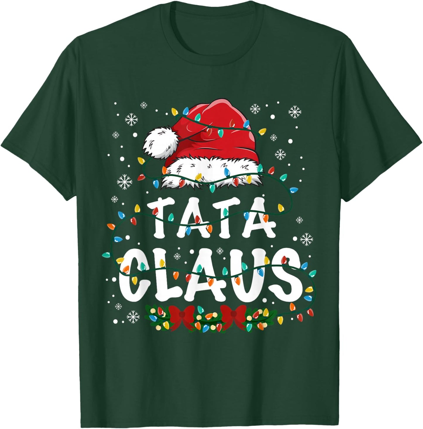 Tata Claus Funny Christmas lights Pajama Family Matching T-Shirt - T-Shirt | Forest