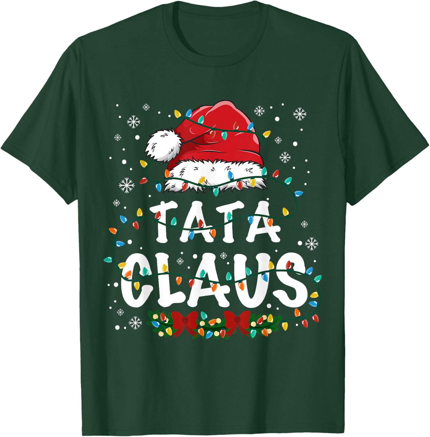 Tata Claus Funny Christmas lights Pajama Family Matching T-Shirt - T-Shirt | Forest