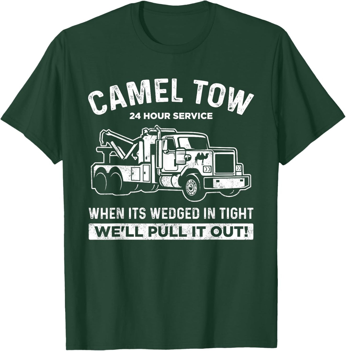 Camel Towing Shirt Tow Truck Adult Humor Camel Towing T-Shirt - T-Shirt | Forest
