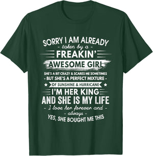 Sorry I Am Already Taken Gift From Girlfriend To Boyfriend T-Shirt - T-Shirt | Forest