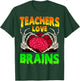 Teacher Teachers Love Brains Skeleton Hand Heart Halloween T-Shirt - T-Shirt | Forest