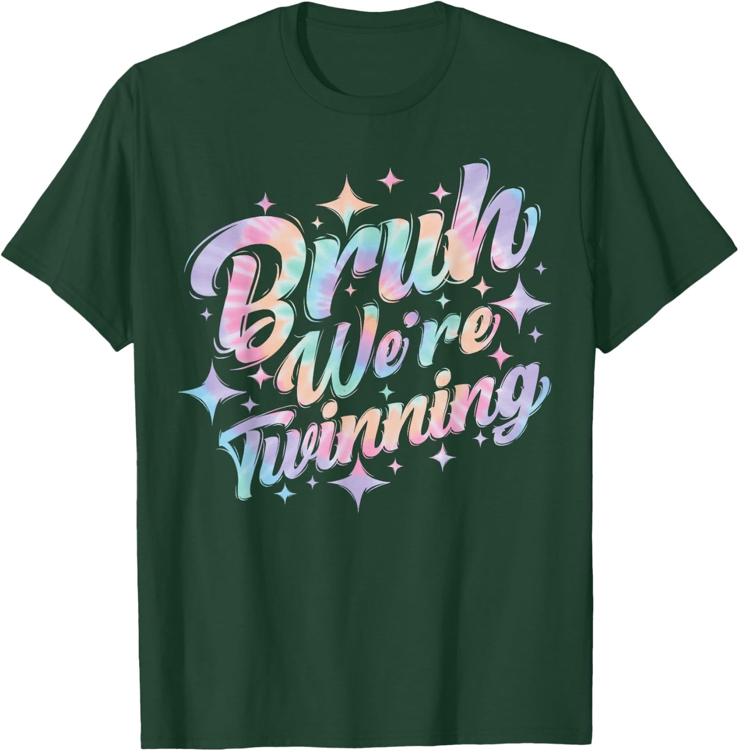 Twin Day Spirit Week Bruh We're Twinning Bestie Matching T-Shirt - T-Shirt | Forest