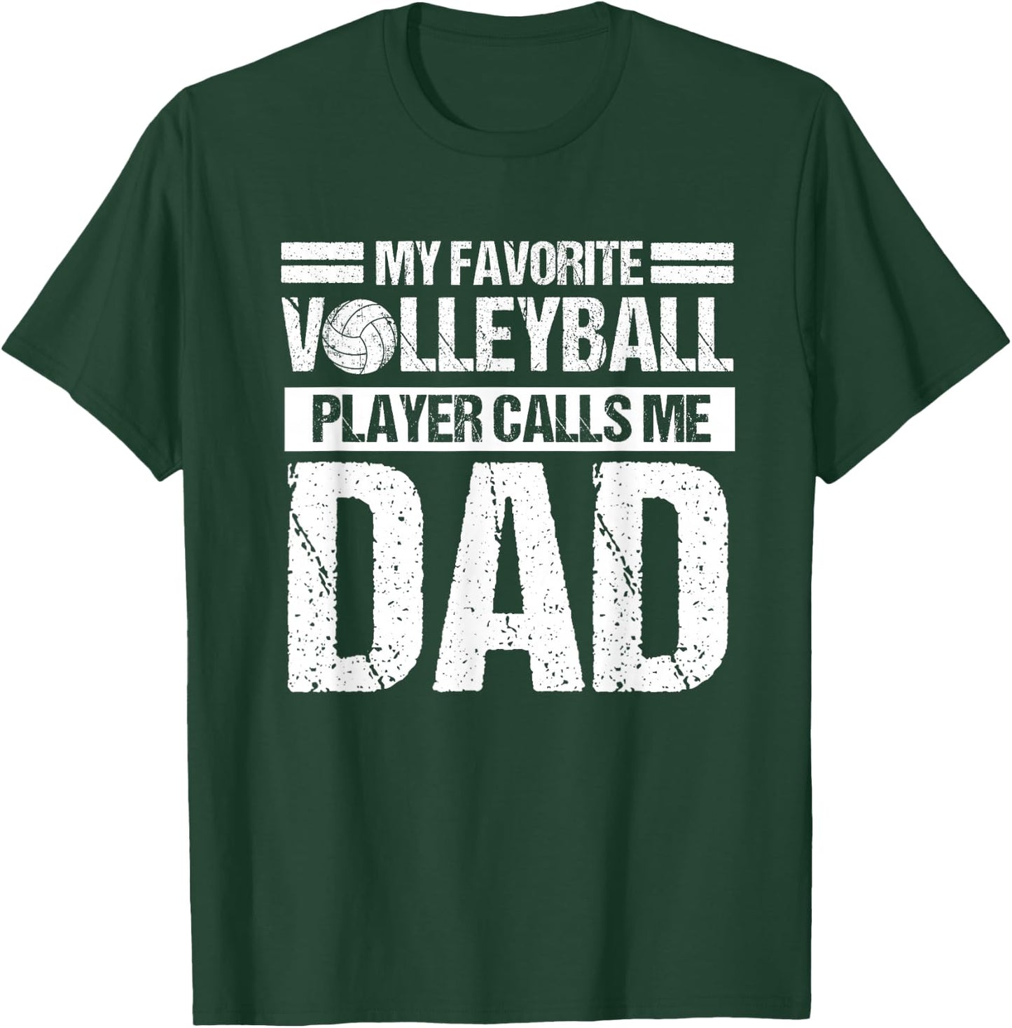 My Favorite Volleyball Calls Me Dad Shirt Sport T-Shirt - T-Shirt | Forest