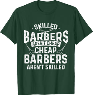 Skilled Barbers - Hairdresser Hair Stylist Coiffeur Haircut T-Shirt - T-Shirt | Forest