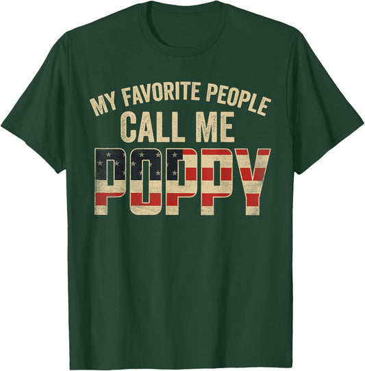 My Favorite People Call Me Poppy USA Flag T-Shirt - T-Shirt | Forest