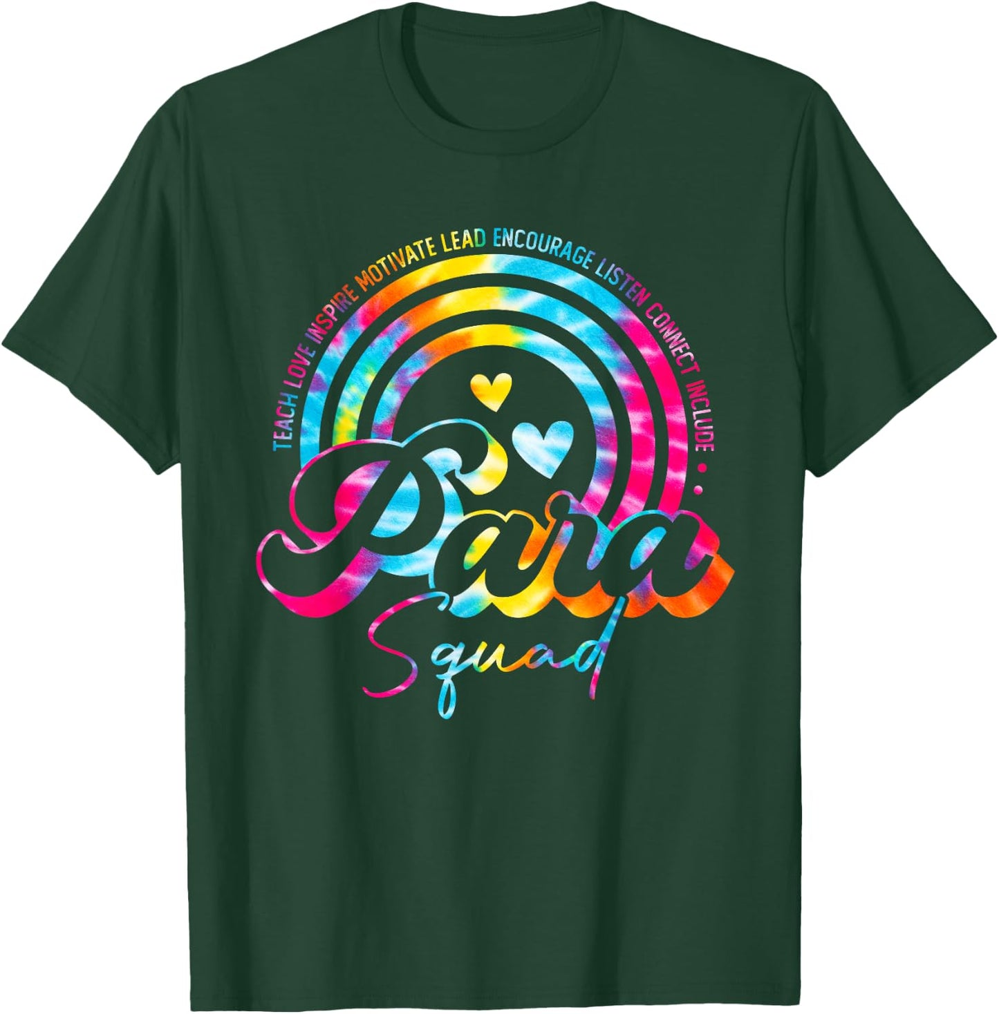 Teach Love Tie Dye Rainbow Para Squad Back To School T-Shirt - T-Shirt | Forest