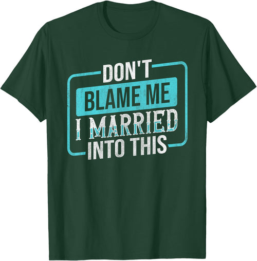 Don't Blame Me I Married Into Into This Family