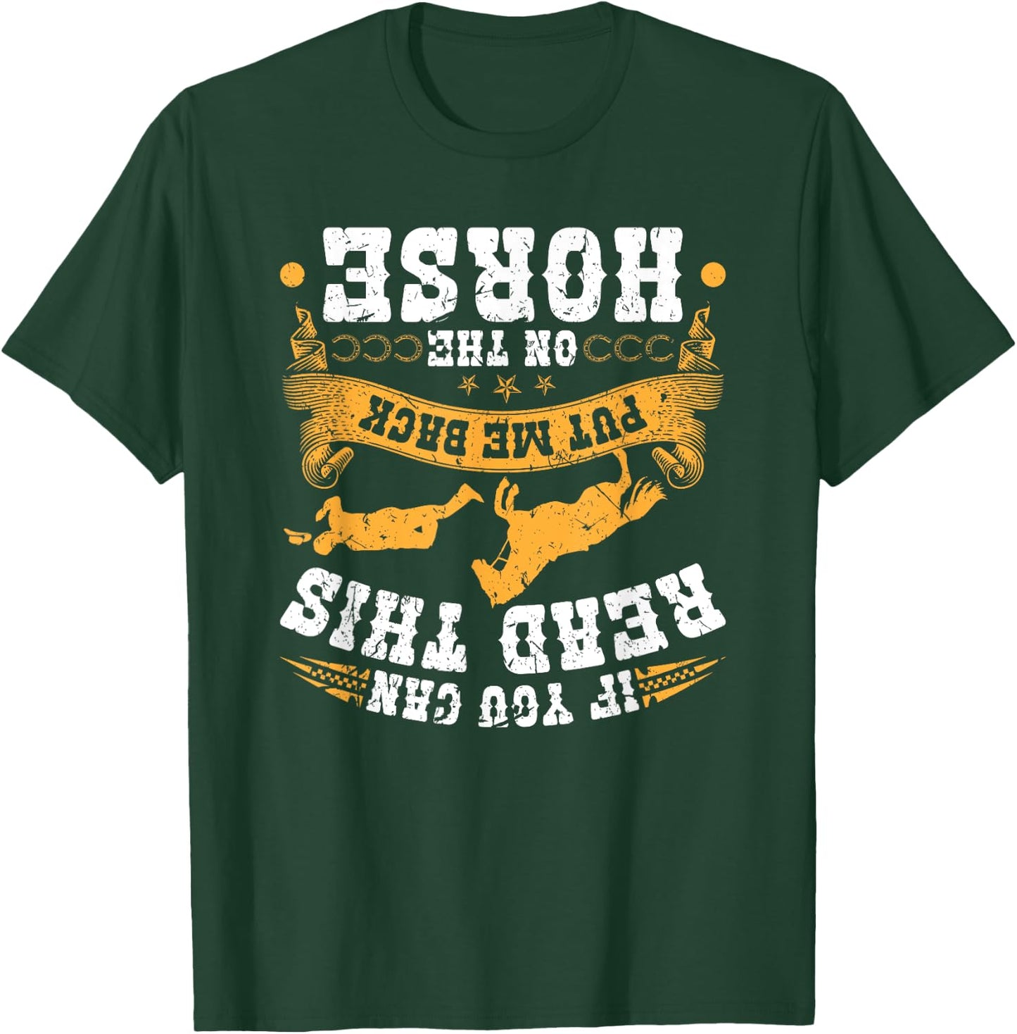 Put Me Back On My Horse Bronc Riding Bucking Horse Rodeo T-Shirt - T-Shirt | Forest