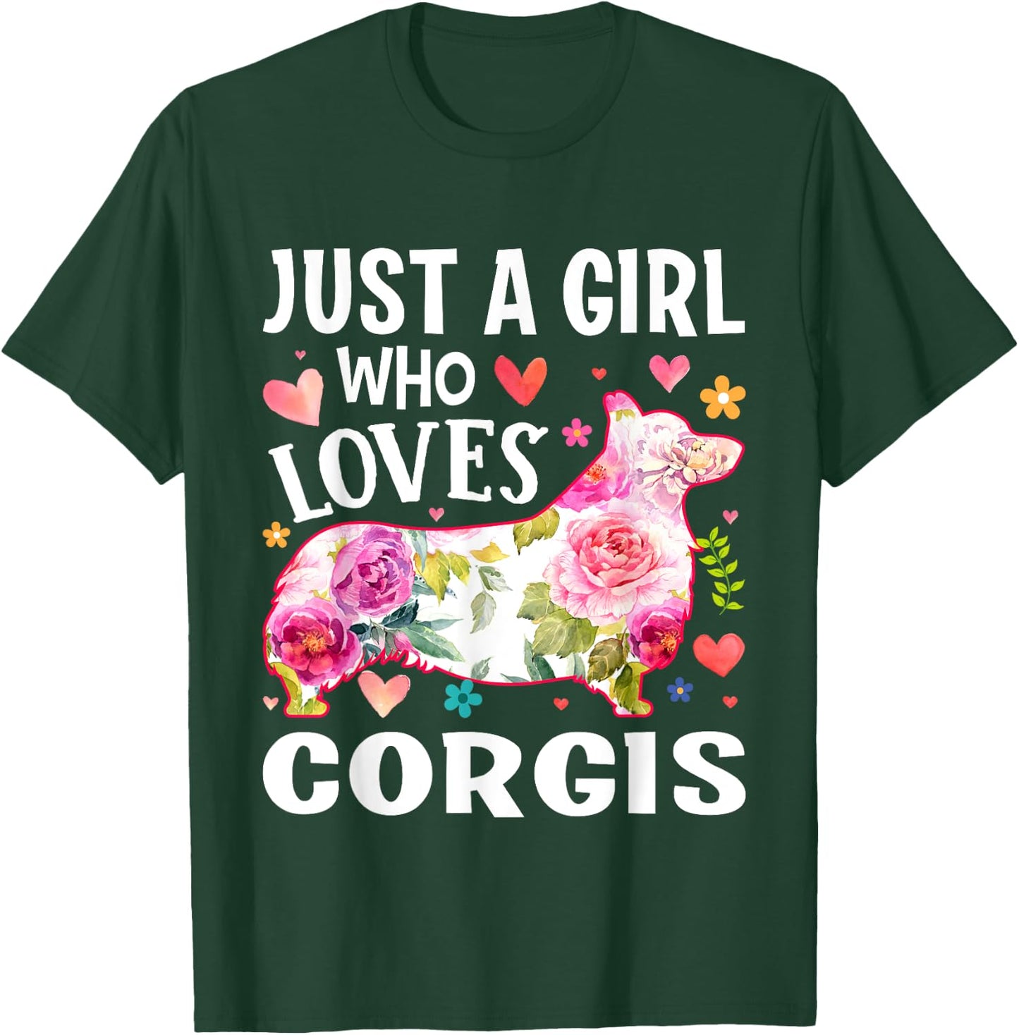 Mother's Day Just A Girl Who Loves Corgis T-Shirt - T-Shirt | Forest