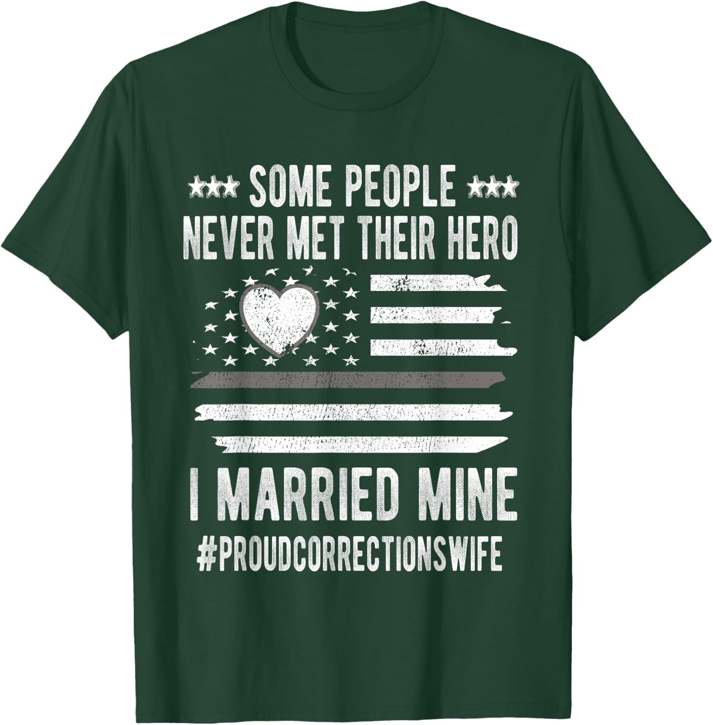 Proud Corrections Wife US Flag Thin Silver Line Husband T-Shirt - T-Shirt | Forest