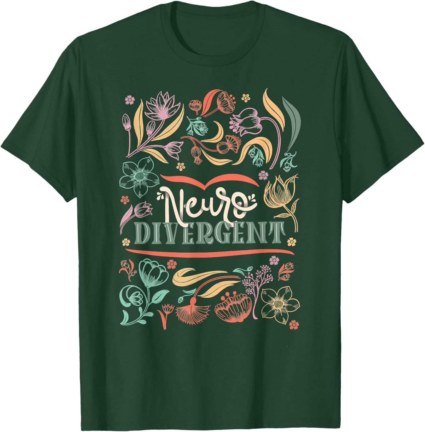 floral Neurodivergent Autism Awareness T-Shirt - T-Shirt | Forest